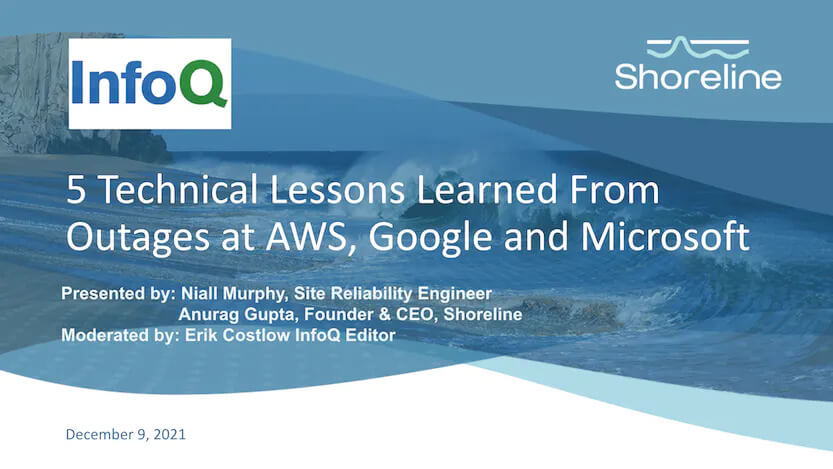 5 Technical Lessons Learned from Outages at AWS, Google and Microsoft