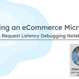 Debugging an eCommerce Microservice - High Request Latency Debugging with Shoreline