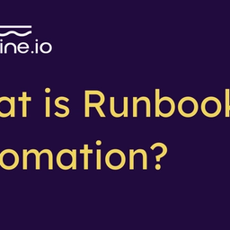 What Is Runbook Automation?