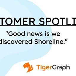 Shoreline Customer Spotlight: TigerGraph